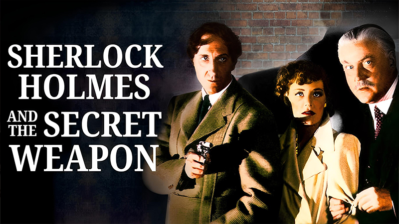 Sherlock Holmes and the Secret Weapon